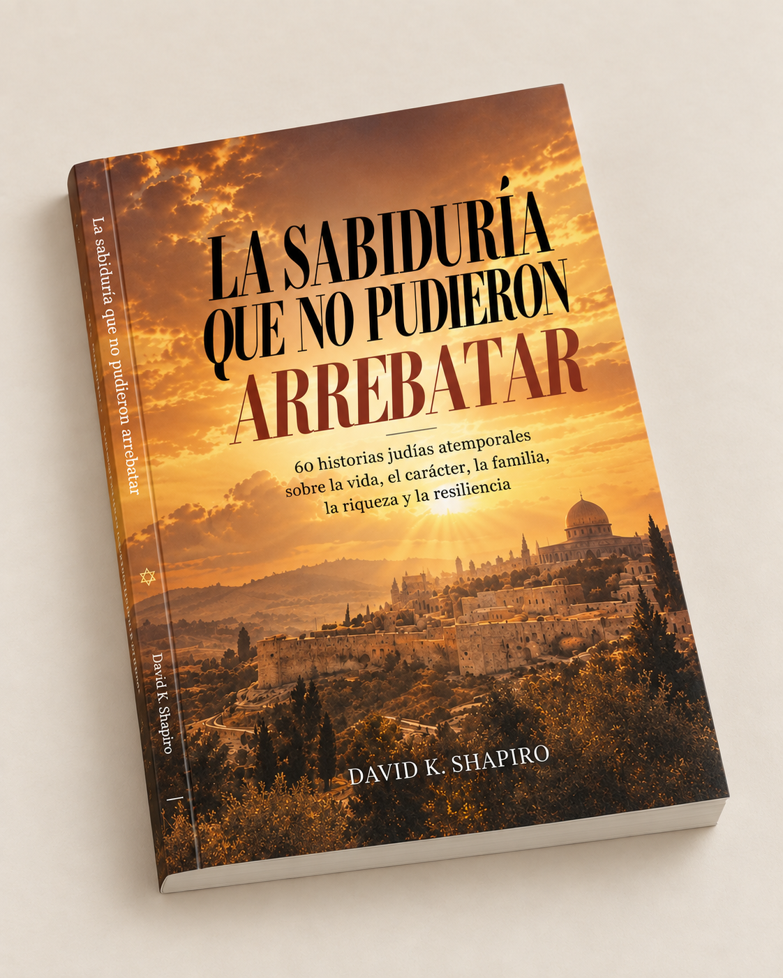La sabiduría que no pudieron arrebatar